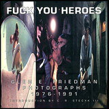 楽天市場】Fuck You Heroes: Glen E. Friedman Photographs,1976-1991