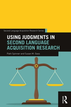 Using Judgments in Second Language Acquisition Research Susan M. Gass