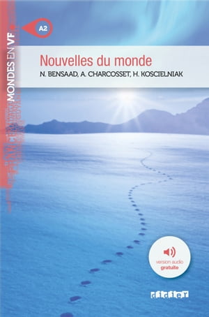Mondes en VF - Nouvelles du monde - Niv. A2 - Ebook Noura Bensaad