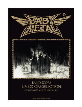 楽譜 BABYMETAL/LIVE SCORE SELECTION 14541/バンド・スコア