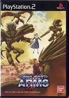 ＰＲＯＪＥＣＴ ＡＲＭＳ