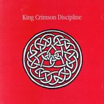 ディシプリン / キング・クリムゾン