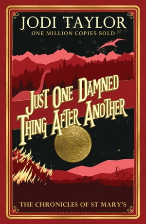 Just One Damned Thing After Another Jodi Taylor
