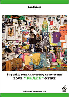 楽譜 Superfly 10th Anniversary Greatest Hits PEACE バンド・スコア