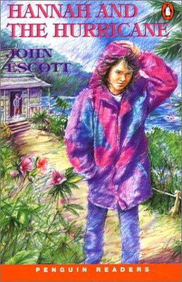 Hannah and the Hurricane EasyStarts Penguin Readers / John Escott (ペーパーバック)
