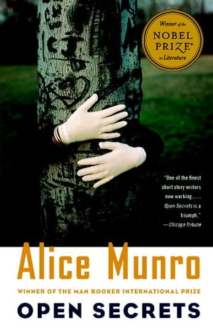 Open Secrets Stories Alice Munro