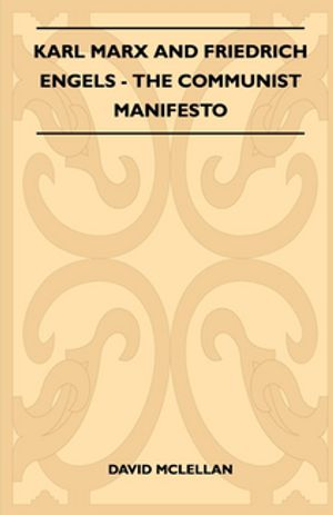 Karl Marx And Friedrich Engels – The Communist Manifesto David McLellan