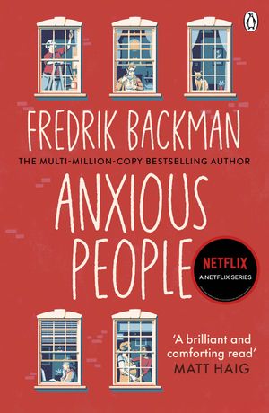ANXIOUS PEOPLE(B)/PENGUIN UK/FREDRIK BACKMAN