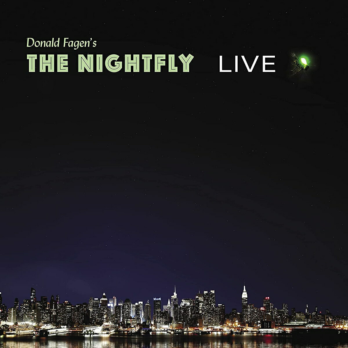 Donald Fagen ドナルドフェイゲン / Donald Fagen's The Nightfly Live 180グラム重量盤レコード