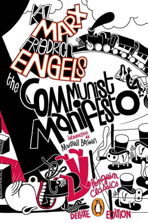 The Communist Manifesto Penguin Classics Deluxe Edition Karl Marx