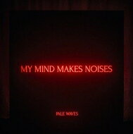 Pale Waves / My Mind Makes Noises クリア・ヴァイナル仕様 / アナログレコード
