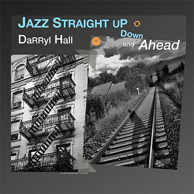 Darryl Hall / Jazz Straight Up Down And Ahead