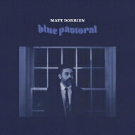 Matt Dorrien Blue Pastoral LP