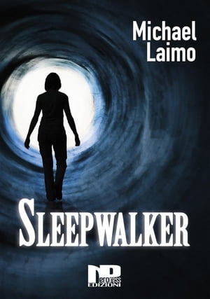 Sleepwalker Michael Laimo