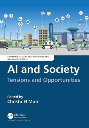 AI and Society Tensions and Opportunities Christo El Morr