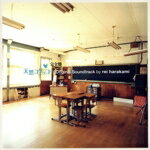 「天然コケッコー完全盤」オリジナル・サウンドトラック/ＣＤ/RINC-107