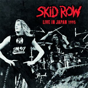 ライヴ・イン・ジャパン・1995 スキッド・ロウ