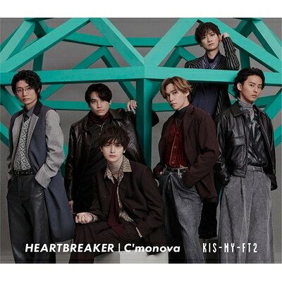 HEARTBREAKER C’monova / Kis－My－Ft2