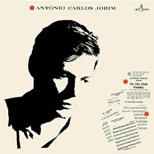 Antonio Carlos Jobim アントニオカルロスジョビン / Girl From Ipanema 180グラム重量盤レコード / JAZZ SAMBA