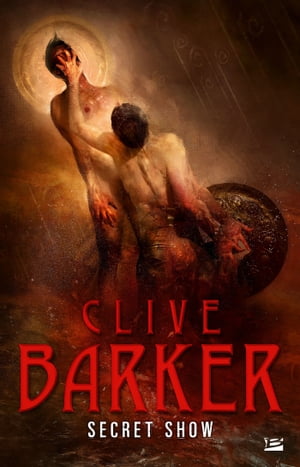 Secret Show Clive Barker