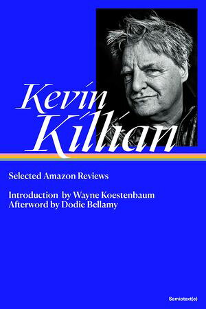 Selected Amazon Reviews Kevin Killian