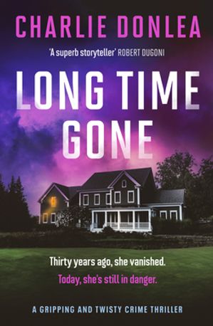 Long Time Gone Charlie Donlea