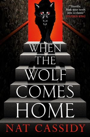 When the Wolf Comes Home Nat Cassidy