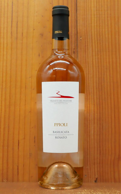 ヴィニエティ デル ヴルトゥーレ ピポリ ロザート バジリカータ ロゼ 750ml
