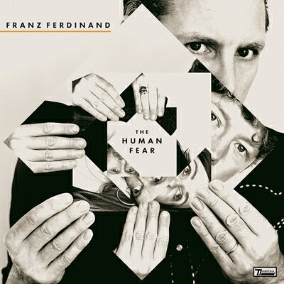 Franz Ferdinand フランツフェルディナンド / The Human Fear