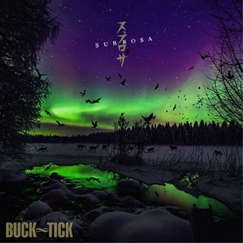 CD/BUCK-TICK/スブロサ SUBROSA (SHM-CD) (歌詞付) (通常盤)