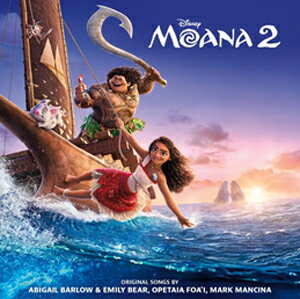 輸入盤 AULI’I CRAVALHO DWAYNE JOHNSON / MOANA 2 ORIGINAL MOTION PICTURE SOUNDTRACK CD