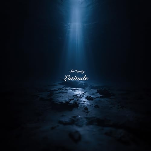 Latitude / Sir Vanity