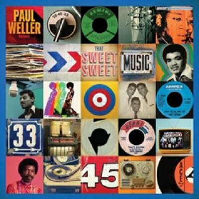 Paul Weller Presents - That Sweet Sweet Music
