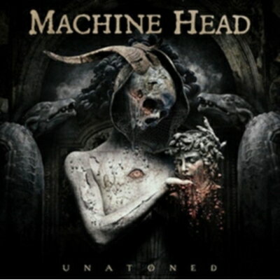 Machine Head マシーンヘッド / Unatoned