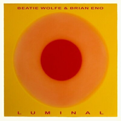 Brian Eno & Beatie Wolfe / Luminal アナログレコード
