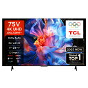 TCL 液晶テレビ 75P6K