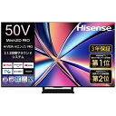 Hisense 液晶テレビ 50U8R
