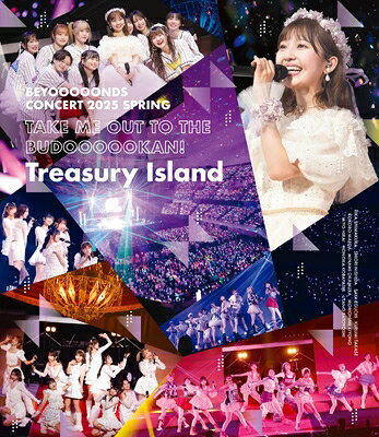 【送料無料】[Blu-ray]/BEYOOOOONDS/BEYOOOOONDS CONCERT 2025 SPRING 〜Take Me Out To The BUDOOOOOKAN! 「Treasury Island」〜