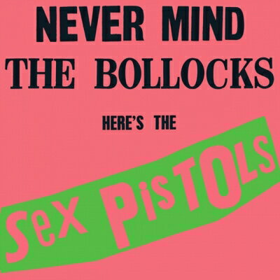 楽天市場】Sex Pistols セックスピストルズ / Never Mind The Bollocks