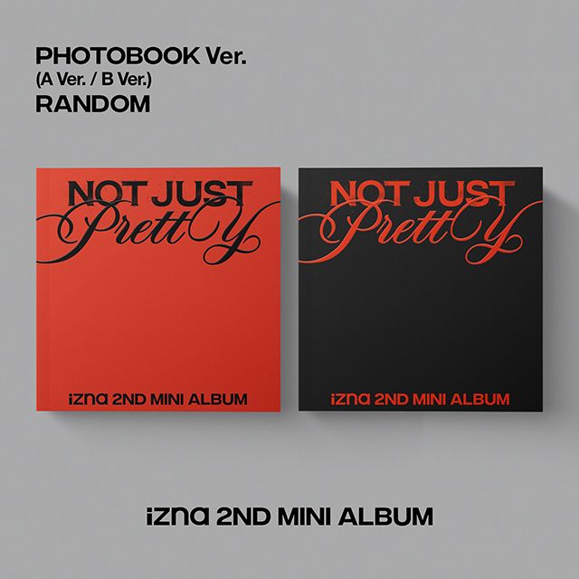 楽天市場】izna - 2ND MINI ALBUM 「Not Just Pretty」 PHOTOBOOK Ver