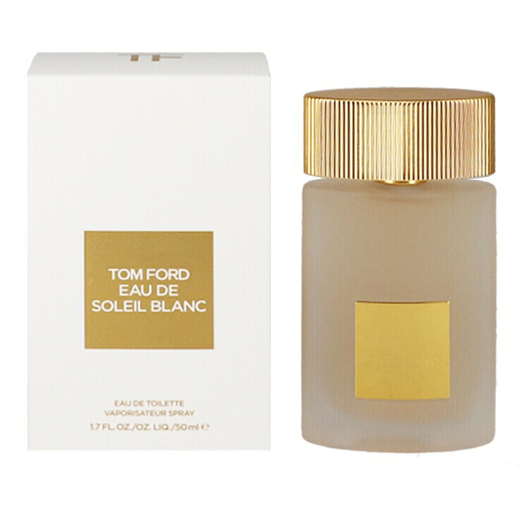 トム フォード トム フォード オード ソレイユ ブラン eau de oleil blanc