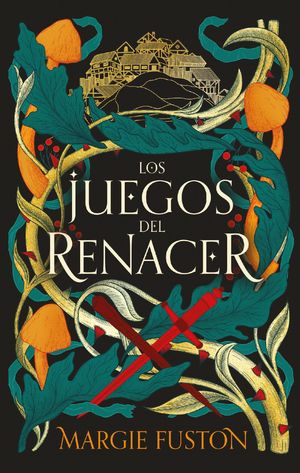 Los juegos del renacer Margie Fuston