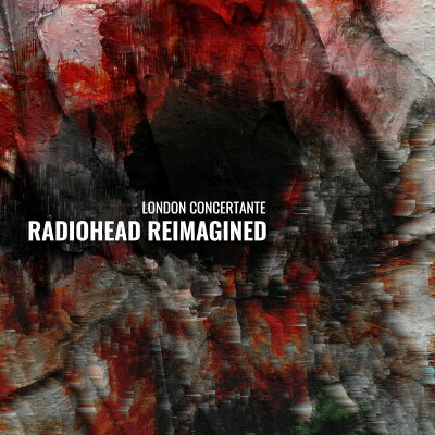 London Concertante Radiohead Reimagined LP