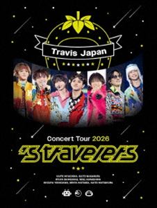Travis Japan / Travis Japan Concert Tour 2026 ’s travelers【完全生産限定盤】(2Blu-ray+グッズ) 〔BLU-RAY DISC〕