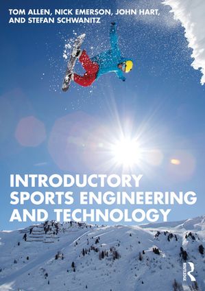 Introductory Sports Engineering and Technology Tom Allen