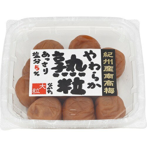 紀州産南高梅 やわらか熟粒(260g)
