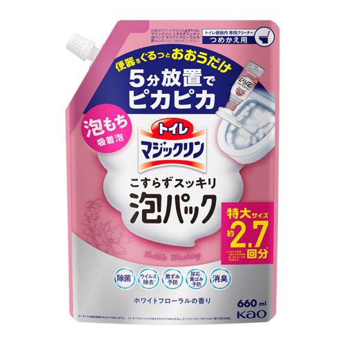 トイレマジックリン トイレ用洗剤 こすらずスッキリ泡パック ホワイトフローラル 詰替(660ml)