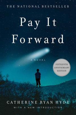 Pay It Forward Reissue/SIMON & SCHUSTER/Catherine Ryan Hyde