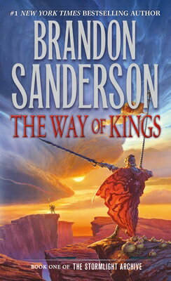 The Way of Kings: Book One of the Stormlight Archive/TOR BOOKS/Brandon Sanderson