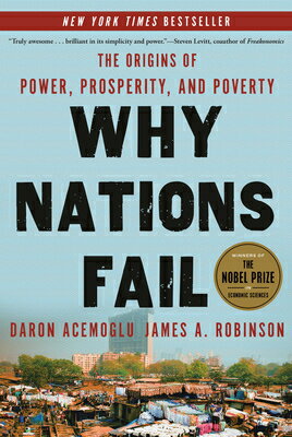 Why Nations Fail: The Origins of Power, Prosperity, and Poverty/CROWN PUB INC/Daron Acemoglu